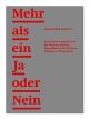Mehr als ein Ja oder Nein