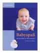 Babyspaß